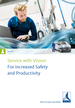 Serive with vision: For increased Safety and Productivity